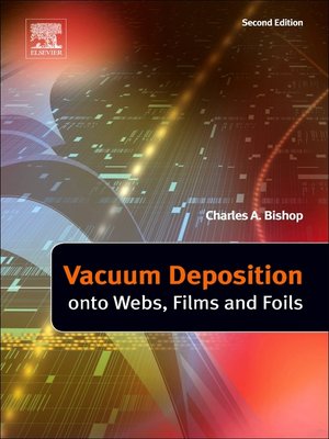 cover image of Vacuum Deposition onto Webs, Films and Foils